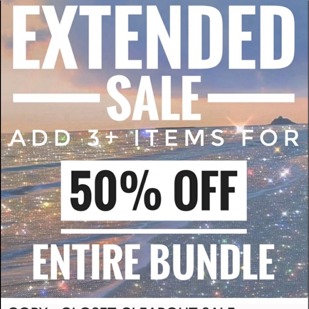 ADD 3+ BUNDLE FOR 50% OFF CLOSET CLEAROUT